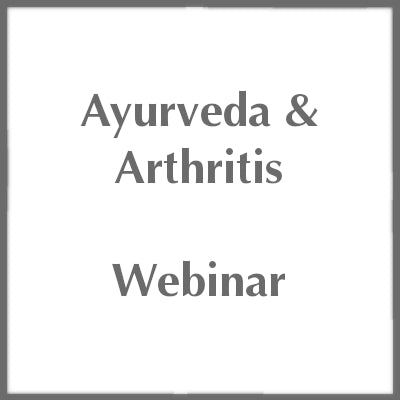 Ayurveda and Arthritis Webinar | Ayurveda Pura Academy