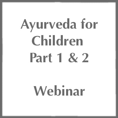 Ayurveda for Children Webinar | Ayurveda Pura Academy